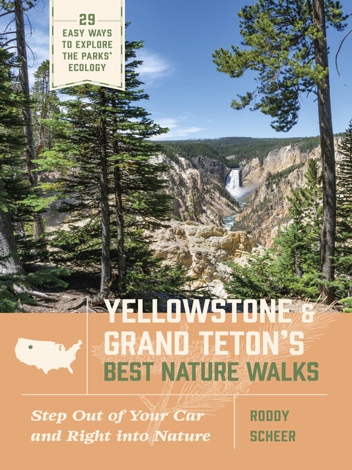 Title details for Yellowstone and Grand Teton's Best Nature Walks by Roddy Scheer - Available